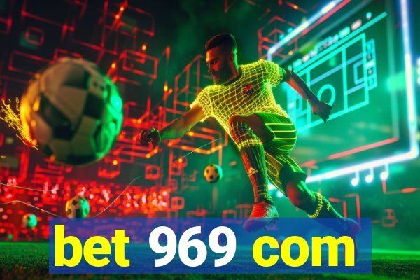 bet 969 com